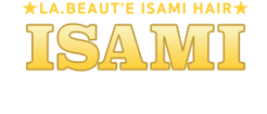 ISAMI La.beaut'e ISAMI HAIR